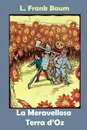 La Meravellosa Terra d'Oz. The Marvelous Land of Oz, Catalan edition - L Frank Baum