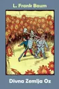 Divna Zemlja Oz. The Marvelous Land of Oz, Bosnian edition - L Frank Baum