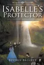 Isabelle's Protector - Beverly Baggett