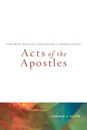 Acts of the Apostles. Fortress Biblical Preaching Commentaries - Ronald J. Allen