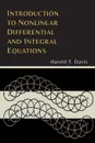 Introduction to Nonlinear Differential and Integral Equations - Harold T. Davis