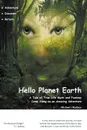 Hello Planet Earth - Michael Wallace