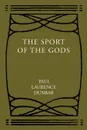 The Sport of the Gods - Paul Laurence Dunbar