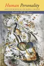 Human Personality and Its Survival of Bodily Death - Frederic W. H. Myers