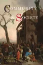 Community and Society - Ferdinand Tönnies, C. P. Loomis