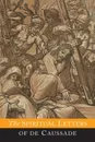 The Spiritual Letters of Father P. J. De Caussade. On the Practice of Self-Abandonment to Divine Providence - P. J. de Caussade, Algar Thorold