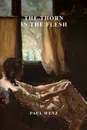 The Thorn in the Flesh - Paul Wenz, Maurice Blackman