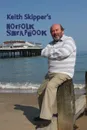 Keith Skipper's Norfolk Scrapbook - Keith Skipper