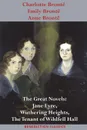 Charlotte Bronte, Emily Bronte and Anne Bronte. The Great Novels: Jane Eyre, Wuthering Heights, and The Tenant of Wildfell Hall - Charlotte Brontë, Emily Brontë, Anne Brontë