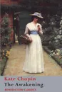 The Awakening - Kate Chopin