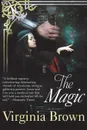 The Magic - Virginia Brown