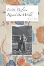 With Pavlova Round the World - Theodore Stier