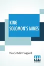 King Solomon's Mines - Henry Rider Haggard