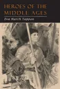 Heroes of the Middle Ages - Eva   March Tappan
