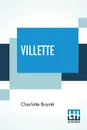 Villette - Charlotte Brontë