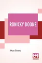 Ronicky Doone - Max Brand