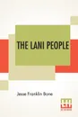 The Lani People - Jesse Franklin Bone