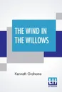 The Wind In The Willows - Kenneth Grahame
