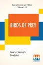 Birds Of Prey (Complete) - Mary Elizabeth Braddon