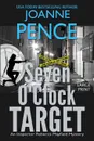 Seven O'Clock Target .Large Print.. An Inspector Rebecca Mayfield Mystery - Joanne Pence