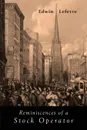 Reminiscences of a Stock Operator - Edwin Lefevre