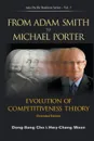 From Adam Smith to Michael Porter. Evolution of Competitiveness Theory - Dong-Sung Cho, Hwy-Chang Moon