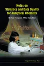 Notes on Statistics and Data Quality for Analytical Chemists - Michael Thompson, Philip J. Lowthian