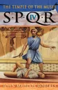 Spqr IV. The Temple of the Muses - John Maddox Roberts