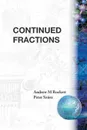 CONTINUED FRACTIONS - Andrew M Rockett, Peter Szüsz