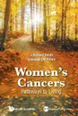 Women's Cancers. Pathways to Living - J Richard Smith, Giuseppe Del Priore