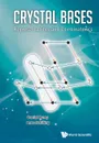 Crystal Bases. Representations and Combinatorics - DANIEL BUMP, ANNE SCHILLING