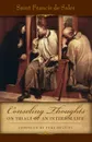 Consoling Thoughts of St. Francis de Sales On Trials of An Interior Life - St. Francis de Sales