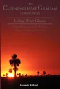 Living with Ghosts. : Collected Stories and Sketches Volume 2 - R. B. Cunninghame Graham