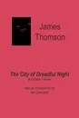 The City of Dreadful Night, and Other Poems - James Thomson