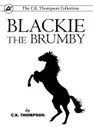 Blackie The Brumby - C.K. Thompson