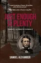 Just Enough is Plenty. Thoreau's Alternative Economics - Samuel Alexander