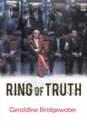 Ring of Truth - Geraldine Bridgewater