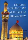 Unique Sacrifice of Imam Hussain for Humanity - Dr. S. Manzoor Rizvi