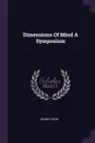 Dimensions Of Mind A Symposium - Sidney Hook