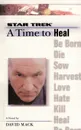 A Star Trek. The Next Generation: Time #8: A Time to Heal - David Mack