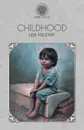 Childhood - Leo Tolstoy