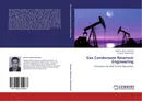 Gas Condensate Reservoir Engineering - Abbas Khaksar Manshad and Hossein Mohammadi