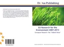 EU Research for the Environment 2007-2013 - European Commission European Commission and Directorate-General for Research and Innovation Directorate-General for Research and Innovation