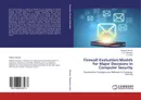 Firewall Evaluation:Models for Major Decisions in Computer Security - Stephen Murove,S. B. Mangena and B. Jones