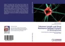 Telomere Length and Drug Resistance Related Proteins in Astrocytomas - Heba Kamal Nabih and Shadia Abdel-Hamid Fathy