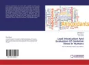 Lead Intoxication And Evaluation Of Oxidative Stress In Humans - Zahra Batool,Asma Haque and Sana Sadiq