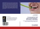 Contemporary and Alternative Dentistry: Ayurveda in Dentistry - Dev Anand Gupta,Dara John Bhaskar and Rajendra Kumar Gupta