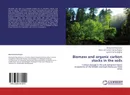Biomass and organic carbon stocks in the soils - Mohamed Boulmane,María del Carmen Santa-Regina and Ignacio Santa-Regina