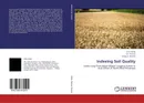 Indexing Soil Quality - Jintu Dutta,S.P. Sharma and Sanjay K. Sharma