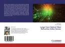 Large Core Optical Fiber Refractive Index Sensor - Ajeet Kumar and Himanshu Mohan